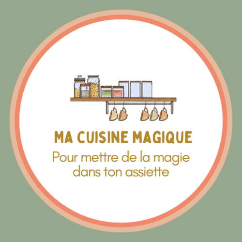 Ma cuisine magique